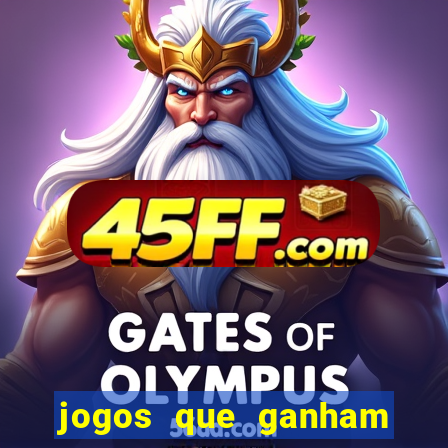 jogos que ganham dinheiro sem precisar depositar